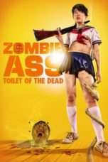 Nonton Streaming Download Drama Zombie Ass: Toilet of the Dead (2011) Subtitle Indonesia