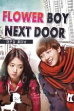 Nonton Streaming Download Drama Nonton Flower Boy Next Door (2013) Sub Indo Subtitle Indonesia