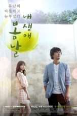 Nonton Streaming Download Drama The Spring Day of My Life (2014) Subtitle Indonesia