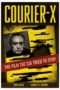 Nonton Streaming Download Drama Courier X (2016) Subtitle Indonesia