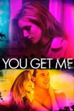 Nonton Streaming Download Drama You Get Me (2017) Subtitle Indonesia