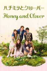 Nonton Streaming Download Drama Honey and Clover (2008) Subtitle Indonesia