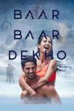 Nonton Streaming Download Drama Baar Baar Dekho (2016) Subtitle Indonesia