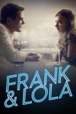 Nonton Streaming Download Drama Frank & Lola (2016) Subtitle Indonesia