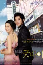 Nonton Streaming Download Drama Nonton Mr. Goodbye (2006) Sub Indo Subtitle Indonesia