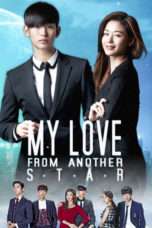 Nonton Streaming Download Drama My Love From Another Star / You Who Came From the Stars (2013) Subtitle Indonesia