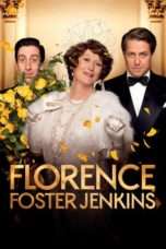 Nonton Streaming Download Drama Florence Foster Jenkins (2016) jf Subtitle Indonesia