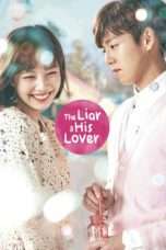 Nonton Streaming Download Drama The Liar and His Lover (2017) Subtitle Indonesia