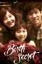 Nonton Streaming Download Drama The Secret of Birth (2013) Subtitle Indonesia