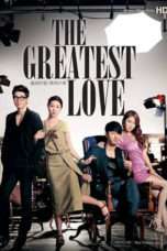 Nonton Streaming Download Drama The Greatest Love (2011) Subtitle Indonesia