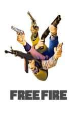 Nonton Streaming Download Drama Free Fire (2017) Subtitle Indonesia