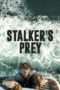 Nonton Streaming Download Drama Stalker’s Prey (2017) Subtitle Indonesia