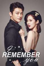 Nonton Streaming Download Drama Nonton I Remember You (2015) Sub Indo Subtitle Indonesia