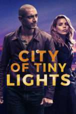 Nonton Streaming Download Drama City of Tiny Lights (2017) Subtitle Indonesia