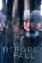 Nonton Streaming Download Drama Before I Fall (2017) Subtitle Indonesia