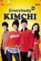 Nonton Streaming Download Drama Everybody, Kimchi! (2014) Subtitle Indonesia