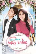 Nonton Streaming Download Drama One More Happy Ending (2016) Subtitle Indonesia