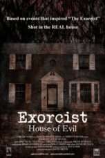 Nonton Streaming Download Drama Exorcist House of Evil (2016) Subtitle Indonesia