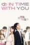 Nonton Streaming Download Drama Nonton In Time With You (2011) Sub Indo Subtitle Indonesia