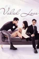 Nonton Streaming Download Drama Valid Love (2014) Subtitle Indonesia