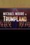 Nonton Streaming Download Drama Michael Moore in TrumpLand (2016) Subtitle Indonesia