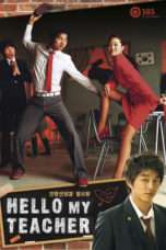 Nonton Streaming Download Drama Hello My Teacher (2005) Subtitle Indonesia