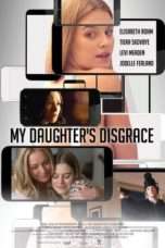 Nonton Streaming Download Drama My Daughter’s Disgrace (2016) Subtitle Indonesia