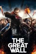 Nonton Streaming Download Drama Nonton The Great Wall (2016) Sub Indo jf Subtitle Indonesia