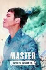 Nonton Streaming Download Drama Nonton Master: God of Noodles (2016) Sub Indo Subtitle Indonesia