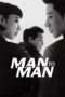 Nonton Streaming Download Drama Nonton Man to Man (2017) Sub Indo Subtitle Indonesia