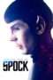 Nonton Streaming Download Drama For the Love of Spock (2016) Subtitle Indonesia