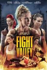 Nonton Streaming Download Drama Fight Valley (2016) jf Subtitle Indonesia