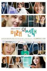 Nonton Streaming Download Drama Nonton Marry Him If You Dare (2013) Sub Indo Subtitle Indonesia