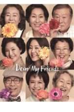 Nonton Streaming Download Drama Nonton Dear My Friends (2016) Sub Indo Subtitle Indonesia