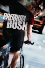 Nonton Streaming Download Drama Premium Rush (2012) jf Subtitle Indonesia