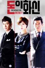 Nonton Streaming Download Drama Incarnation of Money (2013) Subtitle Indonesia