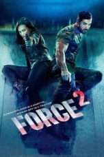 Nonton Streaming Download Drama Force 2 (2016) Subtitle Indonesia