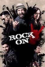 Nonton Streaming Download Drama Rock On 2 (2016) Subtitle Indonesia