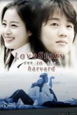 Nonton Streaming Download Drama Love Story in Harvard (2004) Subtitle Indonesia