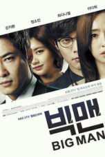 Nonton Streaming Download Drama Big Man (2014) Subtitle Indonesia