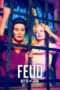 Nonton Streaming Download Drama FEUD Season 01 (2017) Subtitle Indonesia