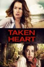 Nonton Streaming Download Drama Nonton Taken Heart (2017) Sub Indo jf Subtitle Indonesia