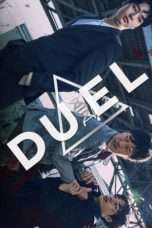 Nonton Streaming Download Drama Duel (2017) Subtitle Indonesia