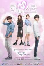 Nonton Streaming Download Drama Nonton Hi! School – Love On (2014) Sub Indo Subtitle Indonesia