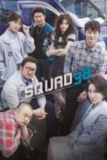 Nonton Streaming Download Drama Squad 38 (2016) Subtitle Indonesia