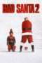 Nonton Streaming Download Drama Bad Santa 2 (2016) jf Subtitle Indonesia