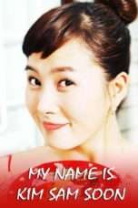 Nonton Streaming Download Drama My Lovely Sam-Soon / My Name Is Kim Sam-soon (2005) Subtitle Indonesia