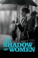 Nonton Streaming Download Drama In the Shadow of Women (2015) Subtitle Indonesia