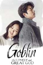 Nonton Streaming Download Drama Nonton Goblin (2016) Sub Indo Subtitle Indonesia