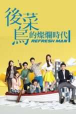 Nonton Streaming Download Drama Nonton Refresh Man (2016) Sub Indo Subtitle Indonesia